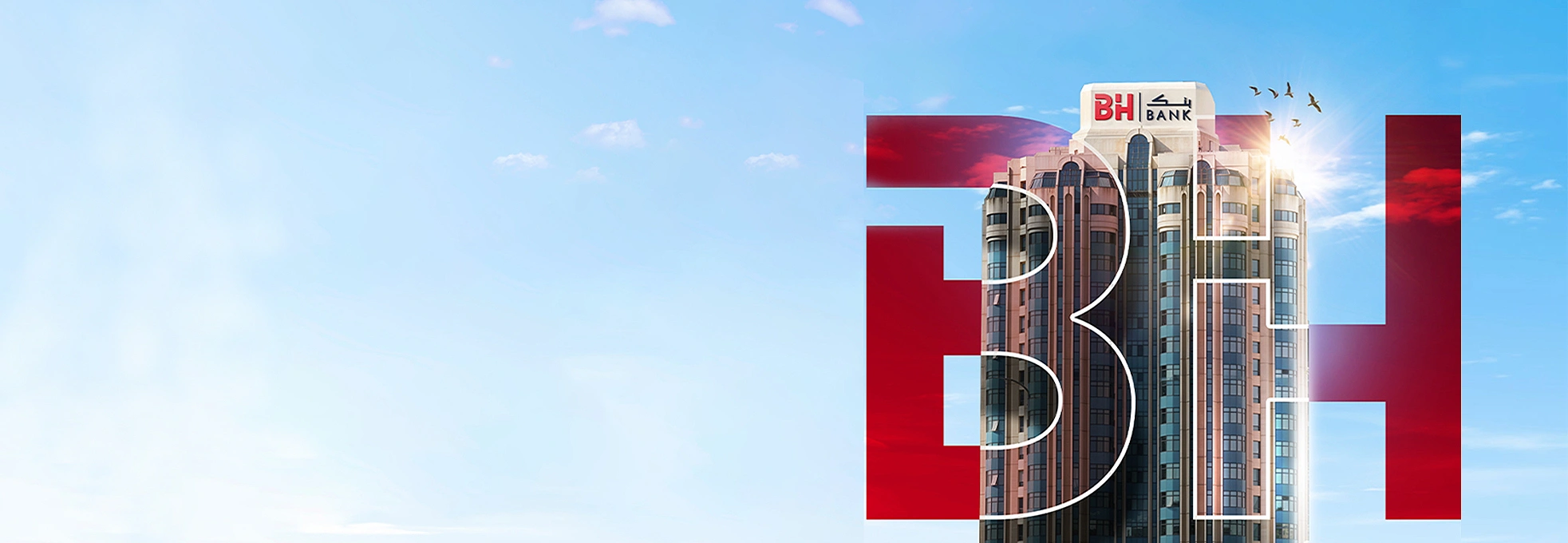BH Bank, au cœur de vos  ambitions financières